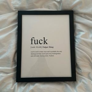 Custom art framed “f***”